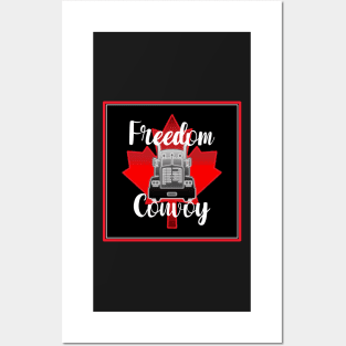 FREEDOMCONVOY2022 STICKER AND ART - CANADIAN TRUCKERS FOR FREEDOM WHT LETTERS CANADIAN FLAG Posters and Art